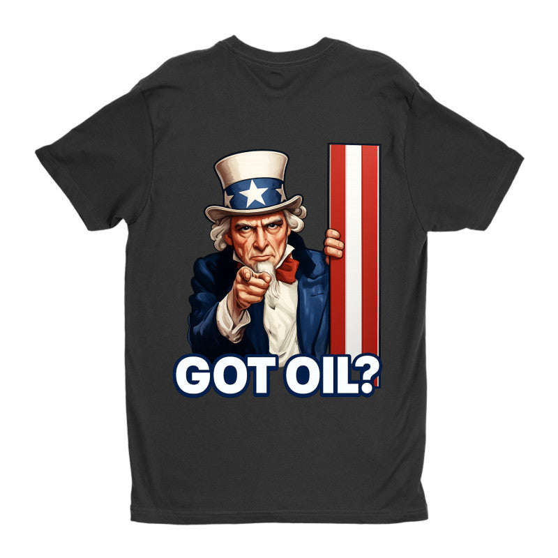 Got Oil? Uncle Sam T-Shirt – Fitted Premium Tee for Gamers