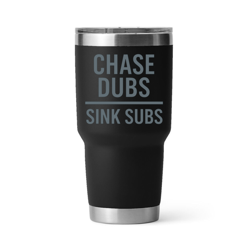 PaintUFast 30 oz Tumbler – Chase Dubs & Sink Subs Laser Engraved Travel Cup